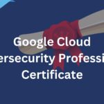 Coursera now offers Google Cloud Cybersecurity Professional Certificate